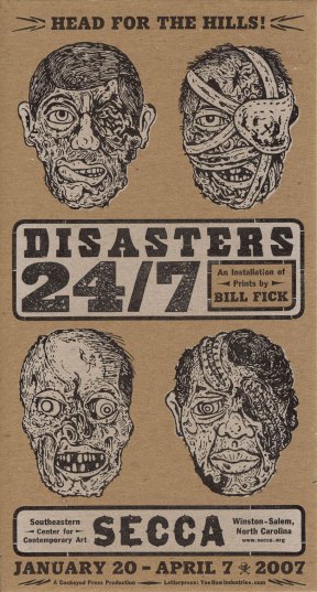 DISASTERS 24/7 card for SECCA exhibit. 